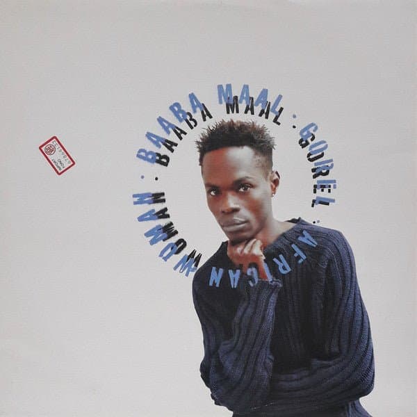 Baaba Maal — Gorel / African Woman
