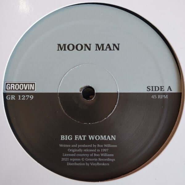 Moon Man — Big Fat Woman