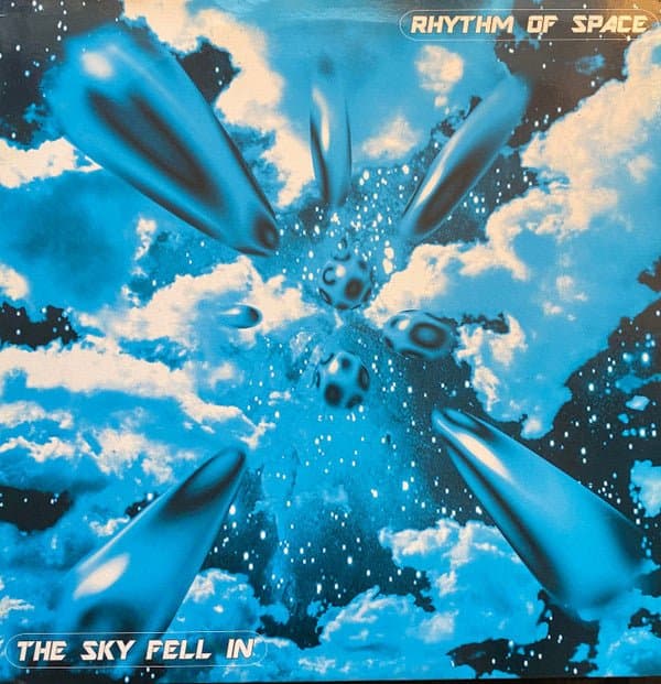 Rhythm Of Space — The Sky Fell In